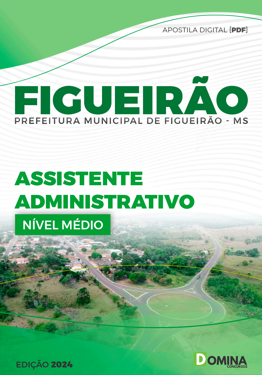 Apostila Pref Figueirão MS 2024 Assistente Administrativo