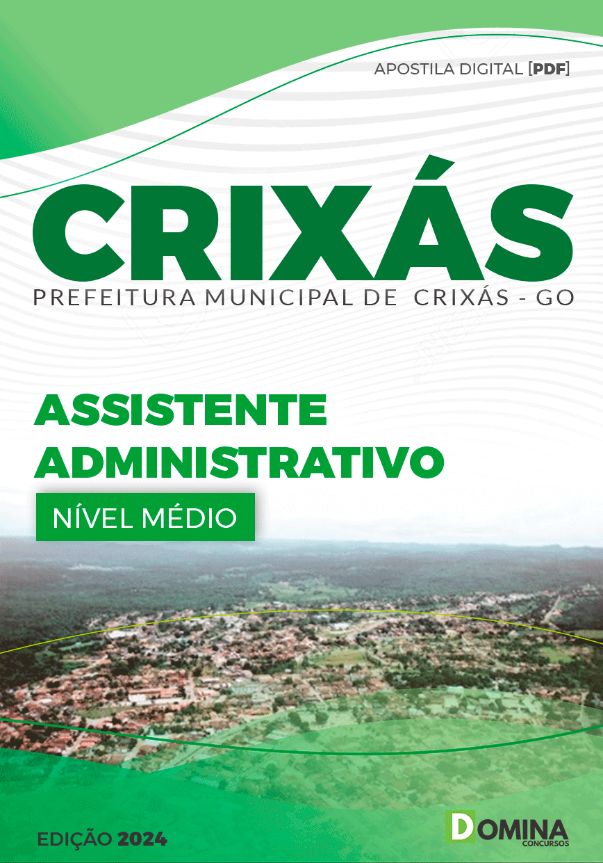Apostila Pref Crixás GO 2024 Assistente Administrativo