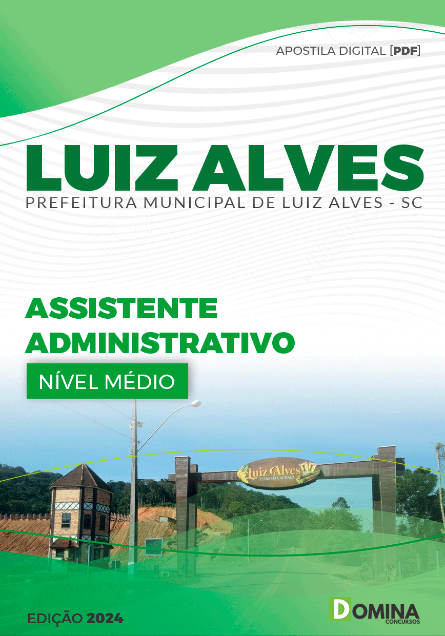 Apostila Pref Luiz Alves SC 2024 Assistente Administrativo