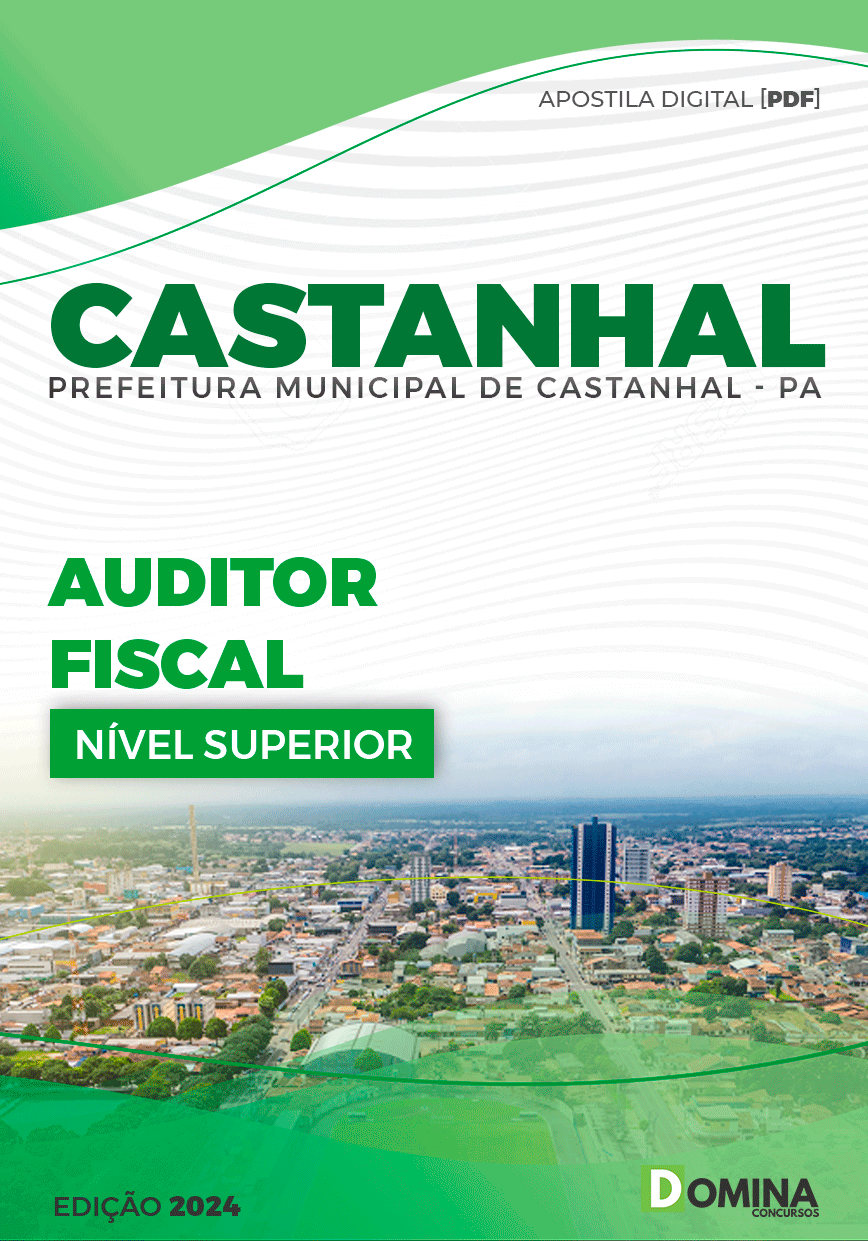 Pref Castanhal PA 2024 Auditor Fiscal de Receitas Municipais