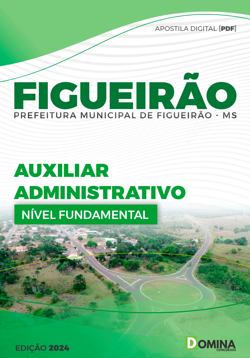 Apostila Pref Figueirão MS 2024 Auxiliar Administrativo