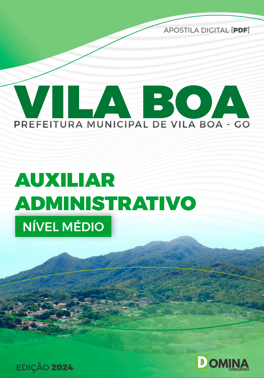 Apostila Pref Vila Boa GO 2024 Auxiliar Administrativo
