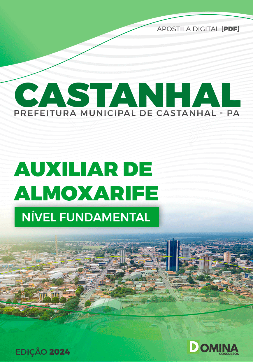 Apostila Pref Castanhal PA 2024 Auxiliar de Almoxarife