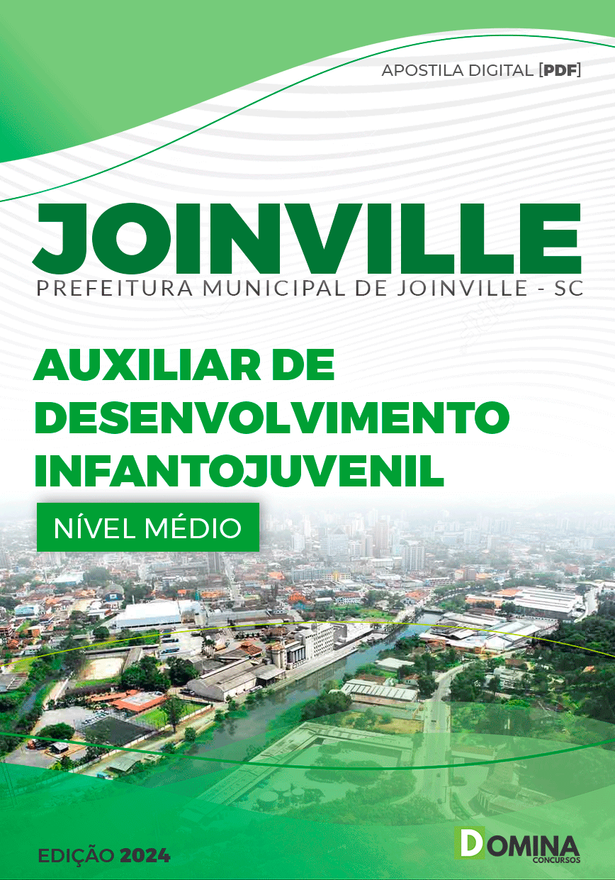 Apostila Pref Joinville SC 2024 Auxiliar Desenvolvimento Infanto Juvenil