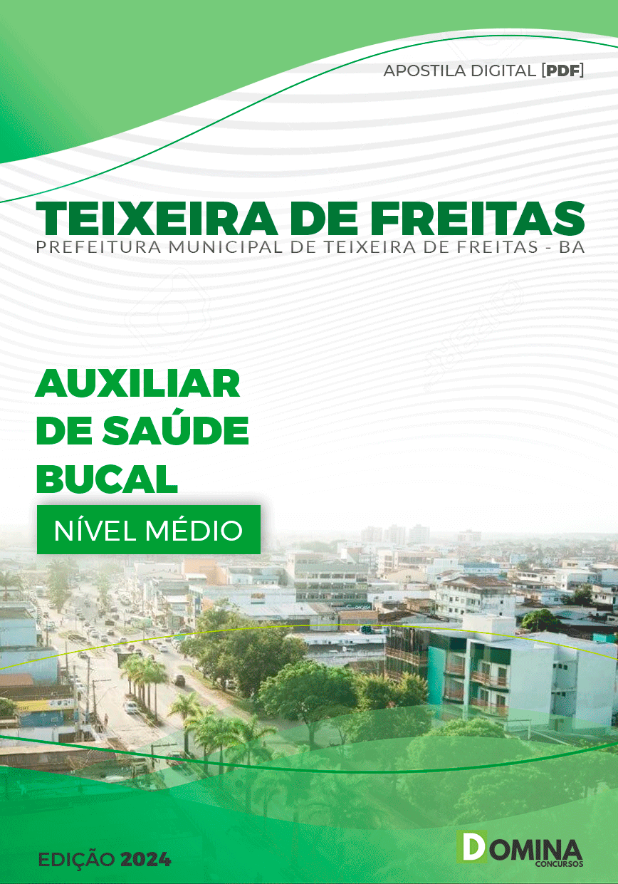 Apostila Pref Teixeira de Freitas BA 2024 Auxiliar de Saúde Bucal