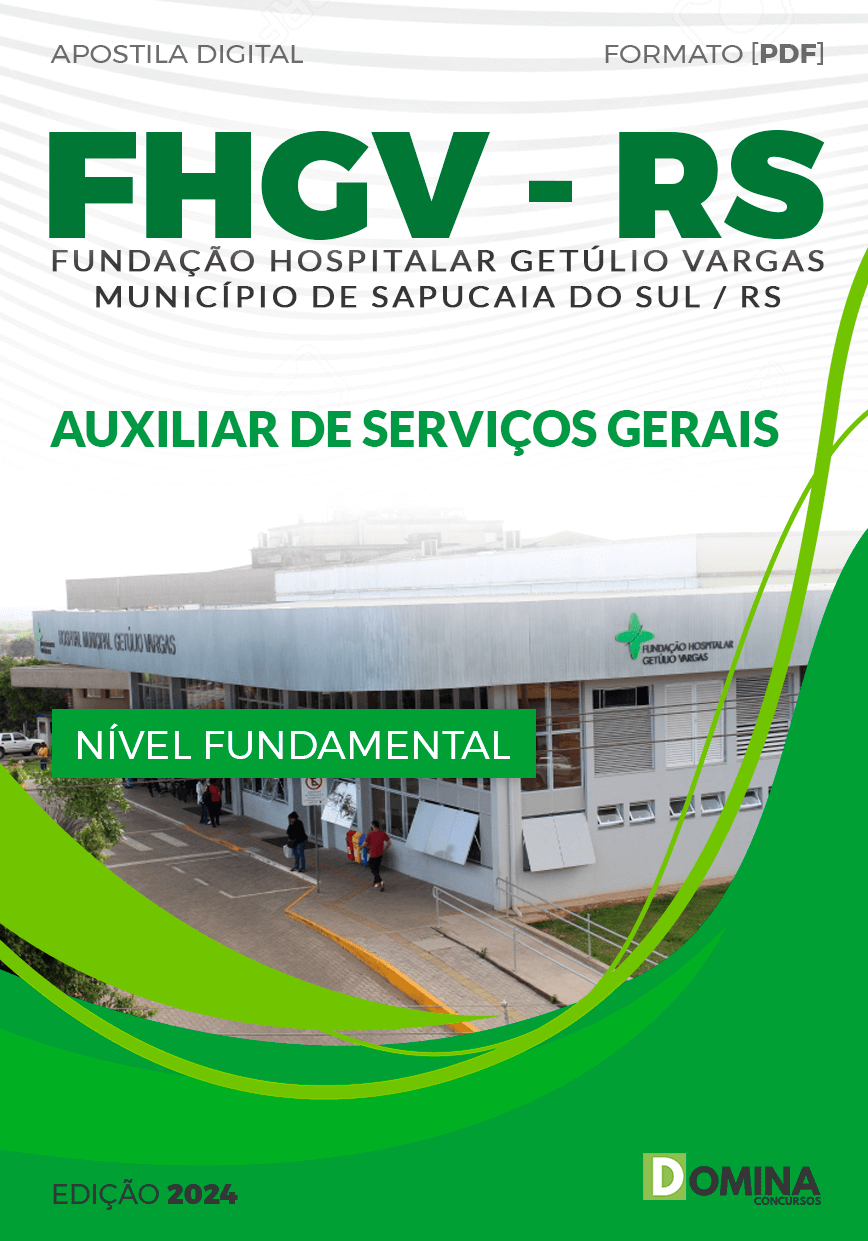 Apostila Concurso FHGV RS 2024 Auxiliar Serviços Gerais
