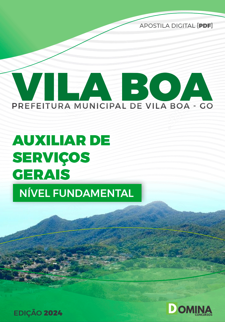 Apostila Pref Vila Boa GO 2024 Auxiliar de Serviços Gerais