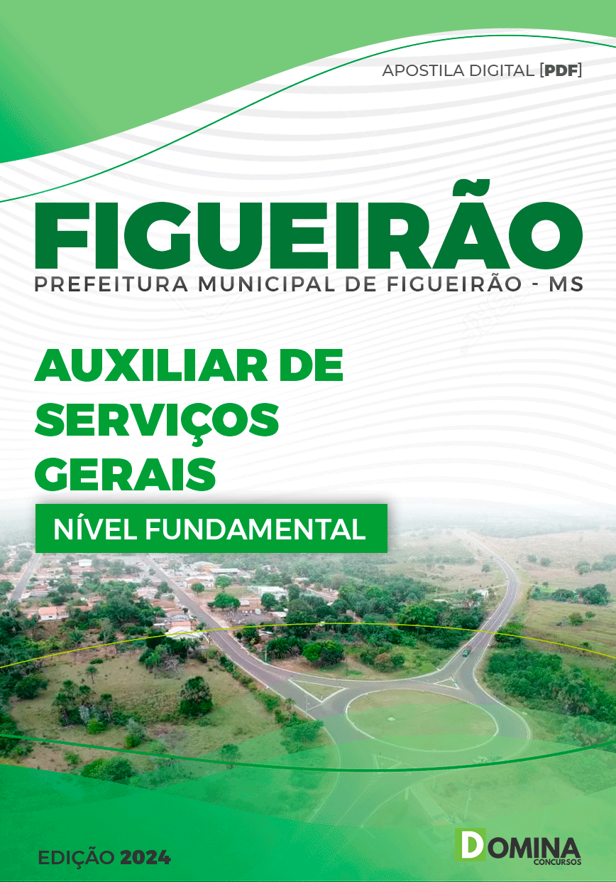 Apostila Pref Figueirão MS 2024 Auxiliar Serviço Gerais