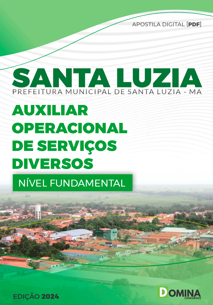 Apostila Pref Santa Luzia MA 2024 Auxiliar Operacional Serviços Diversos