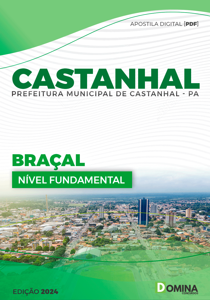 Apostila Pref Castanhal PA 2024 Braçal