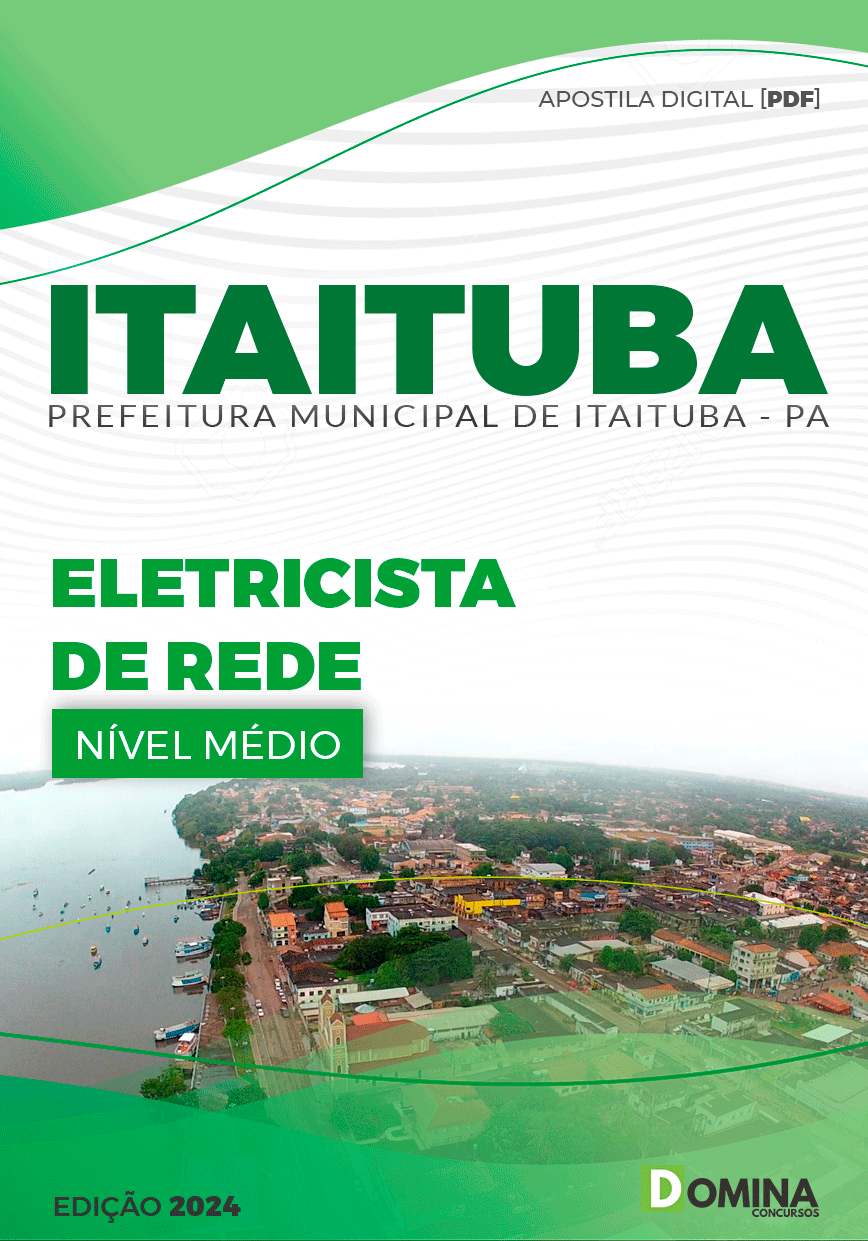 Apostila Pref Itaituba PA 2024 Eletricista de Rede