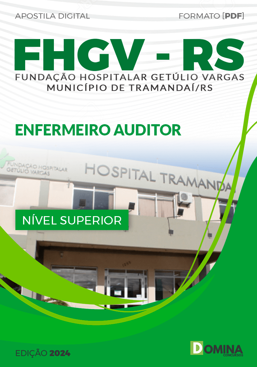 Apostila FHGV Tramandaí RS 2024 Enfermeiro Auditor