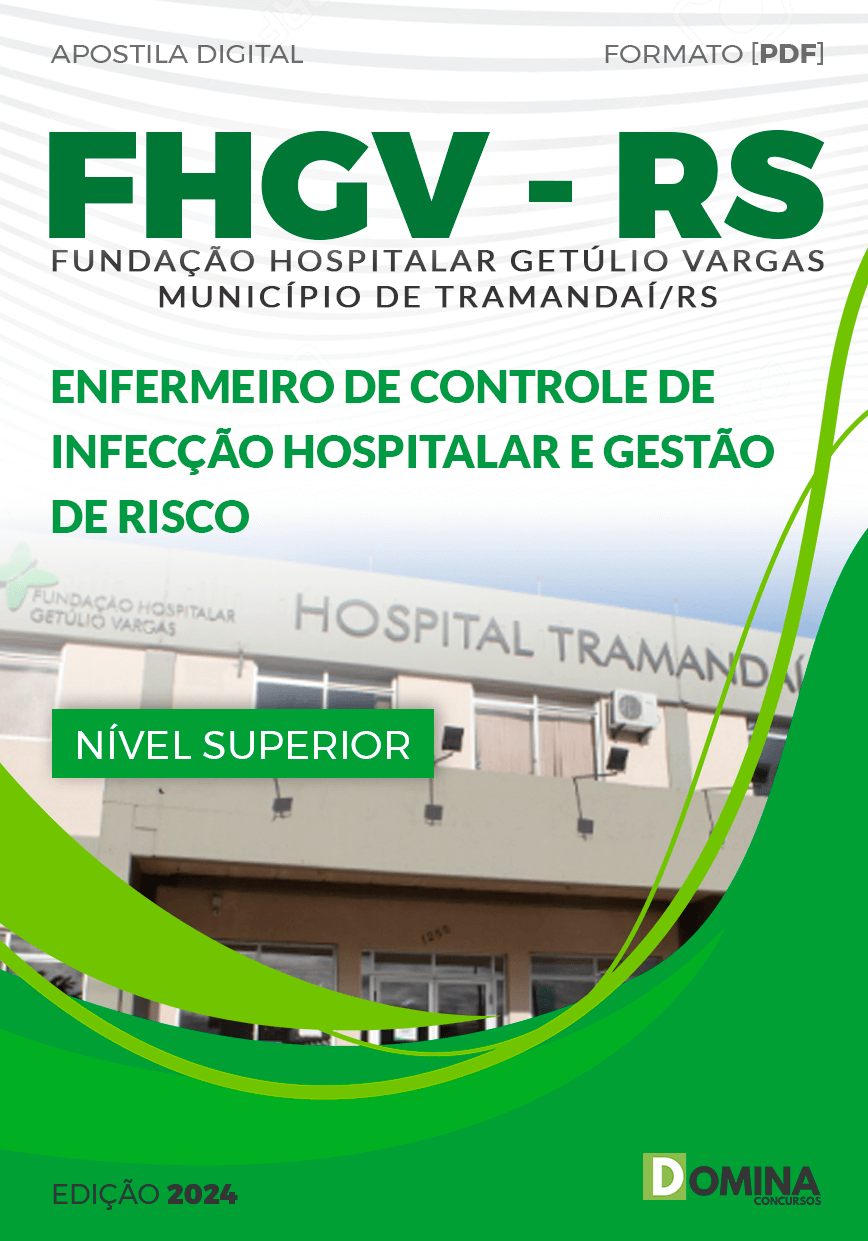 Apostila FHGV Tramandaí RS 2024 Enfermeiro Controle Infecção Hospitalar