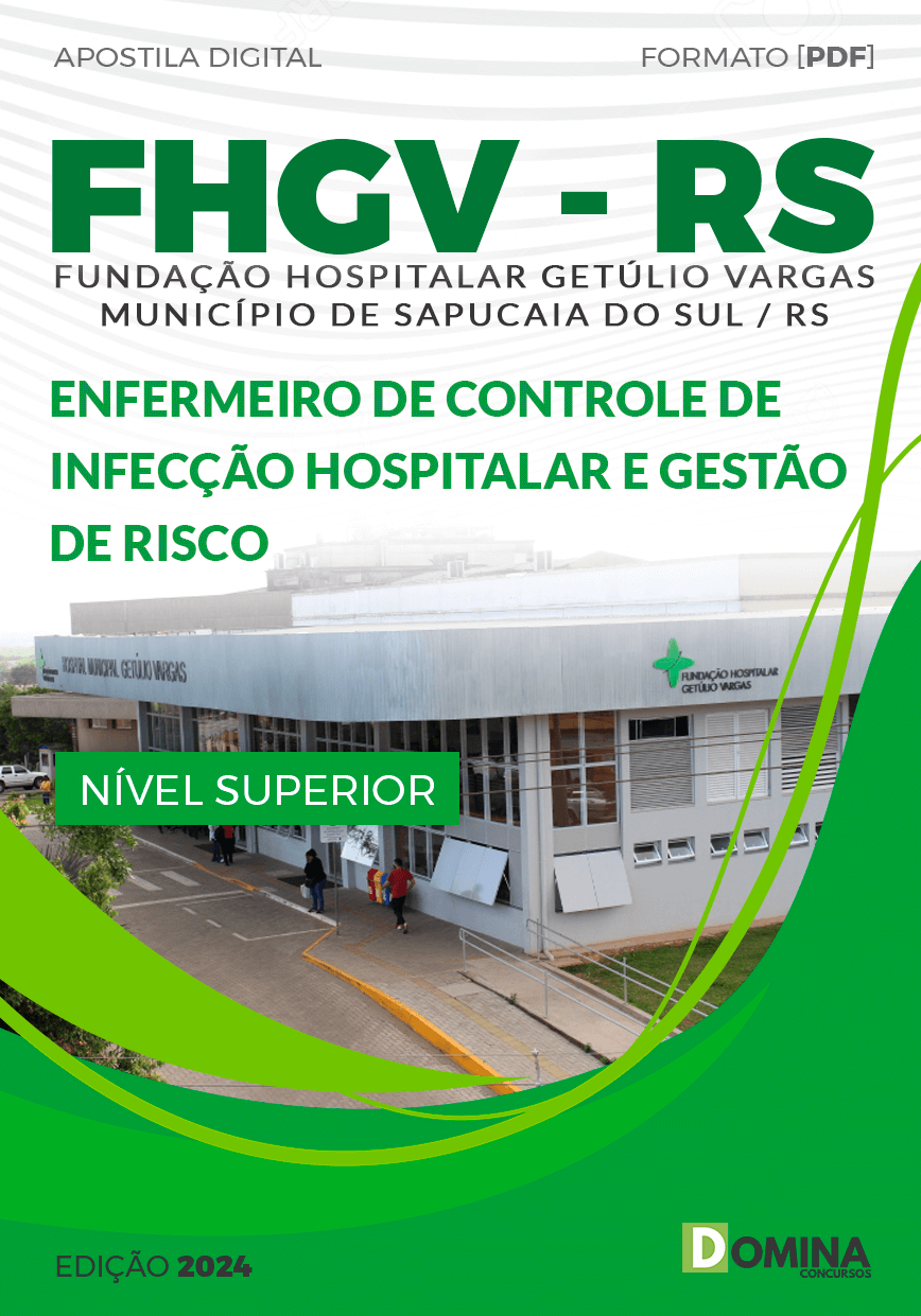 Apostila FHGV RS 2024 Enfermeiro Controle Infecção Hospitalar