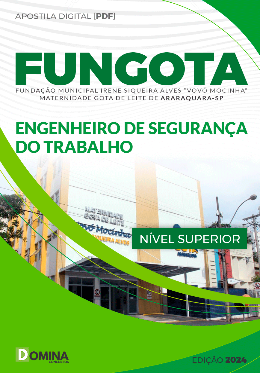 Apostila FUNGOTA Araraquara SP 2024 Engenheiro Segurança Trabalho