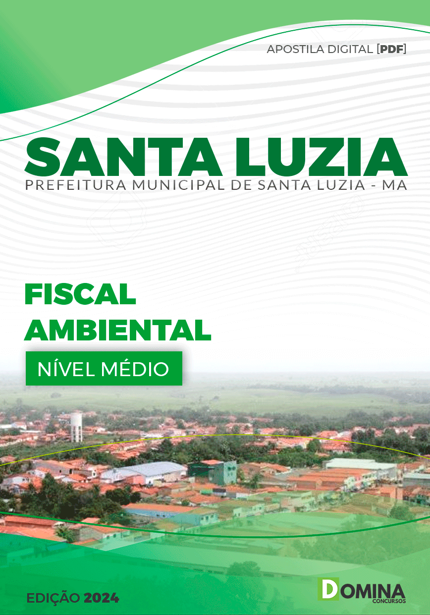 Apostila Pref Santa Luzia MA 2024 Fiscal Ambiental