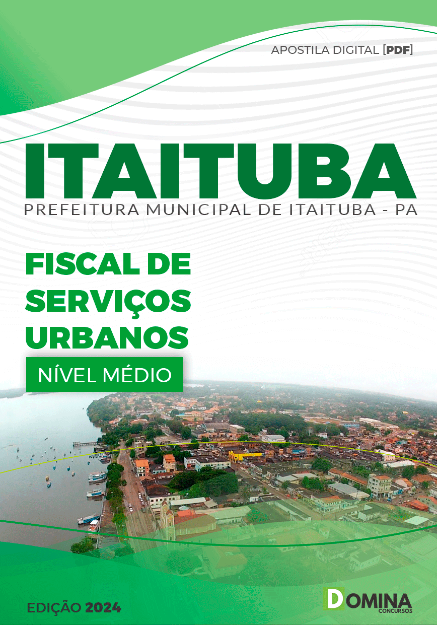 Apostila Pref Itaituba PA 2024 Fiscal de Serviços Urbanos