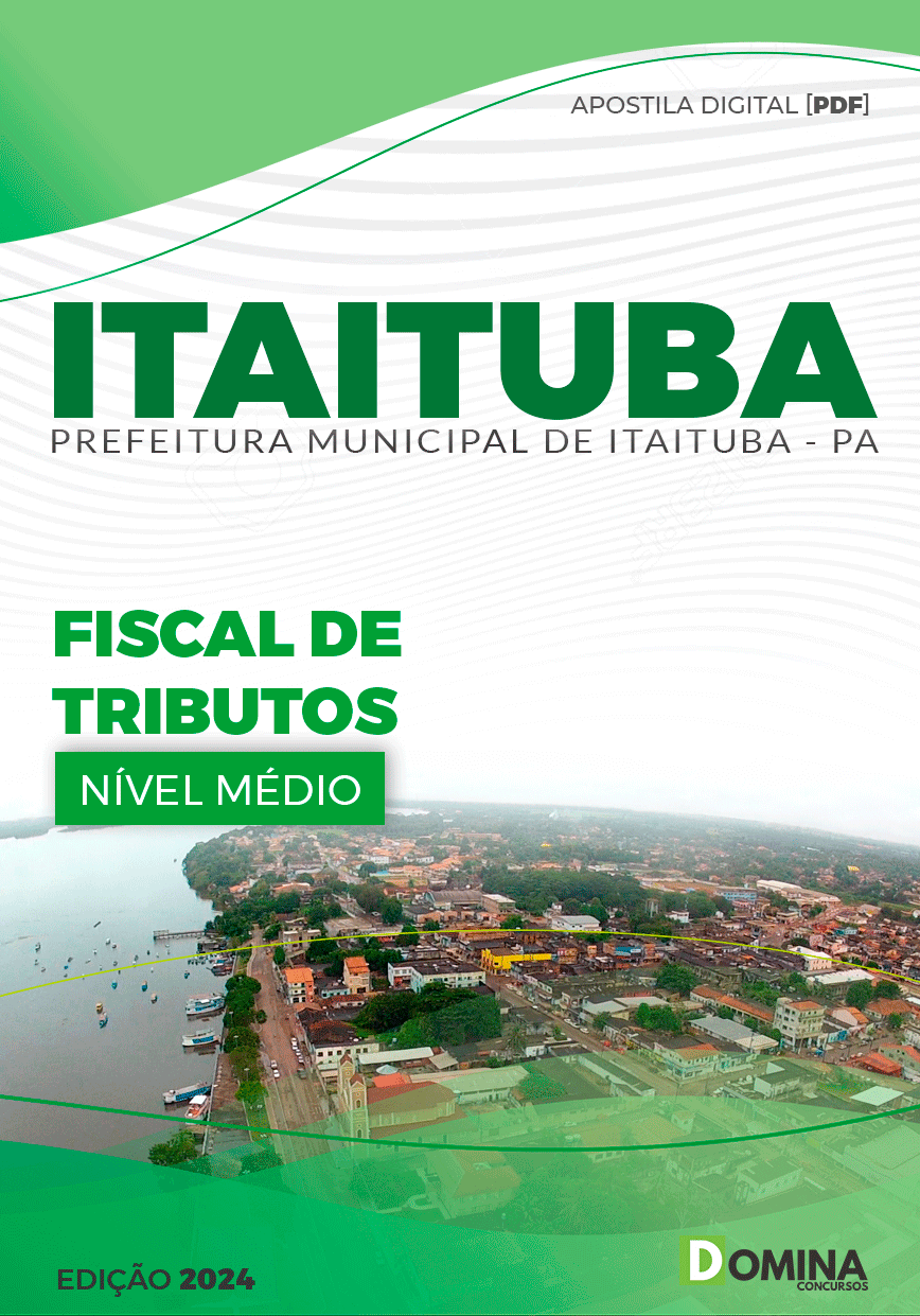 Apostila Pref Itaituba PA 2024 Fiscal de Tributos