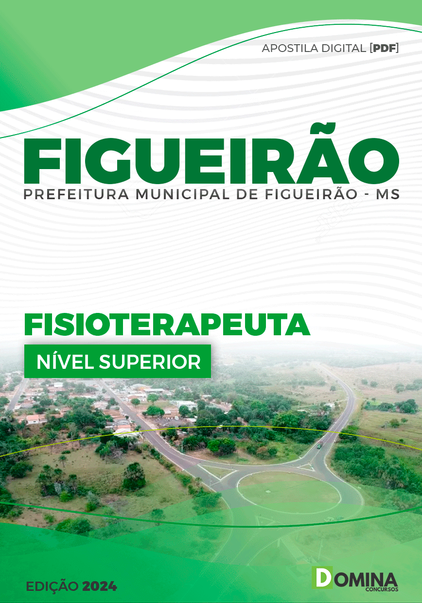 Apostila Pref Figueirão MS 2024 Fisioterapeuta