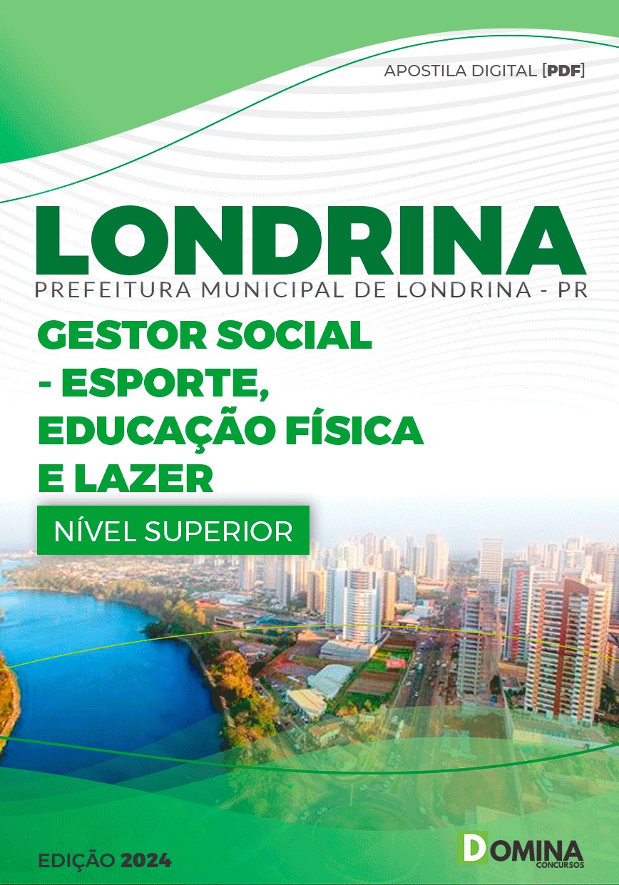 Apostila Pref Londrina PR 2024 Gestor Social Esporte Educação Física