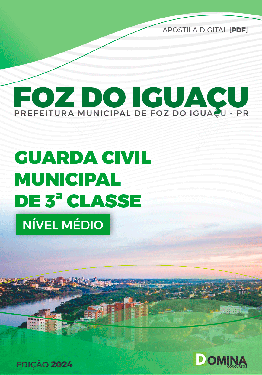 Apostila Pref Foz do Iguaçu PR 2024 Guarda Civil Municipal