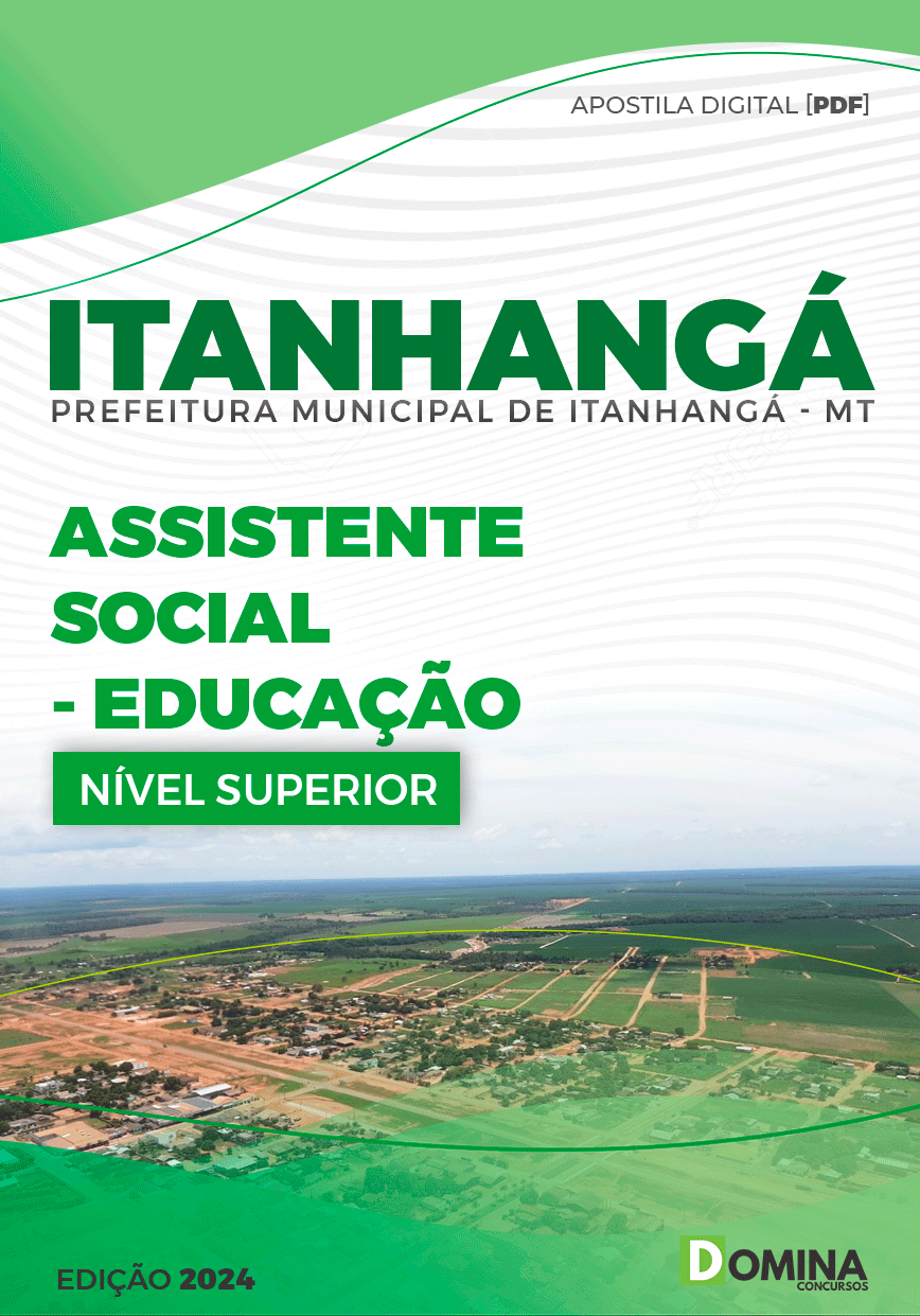 Apostila Pref Itanhangá MT 2024 Assistente Social Educação