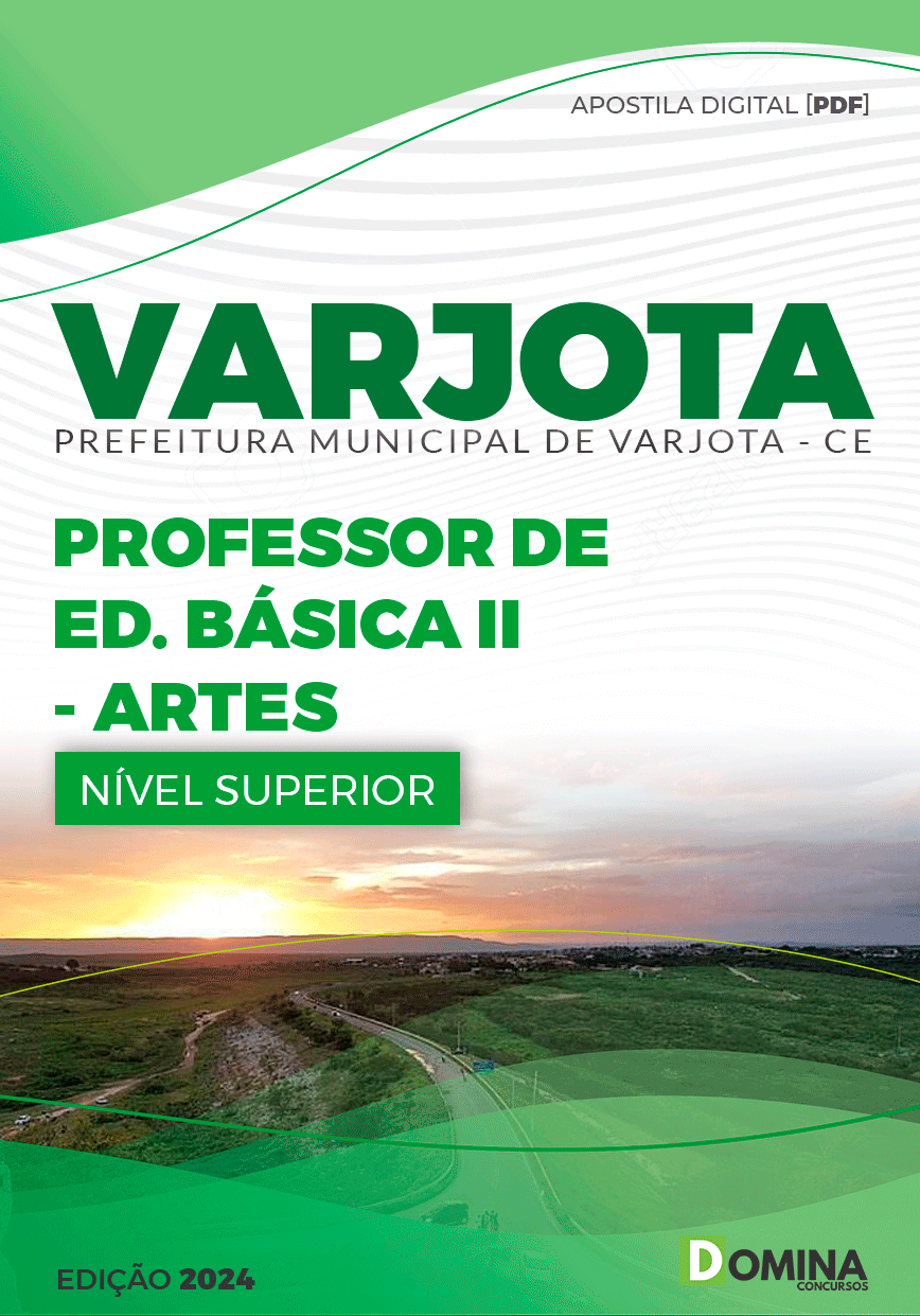 Apostila Pref Varjota CE 2024 Professor EB II Artes