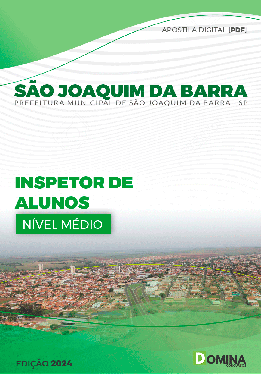 Apostila Pref São Joaquim da Barra SP 2024 Inspetor de Alunos