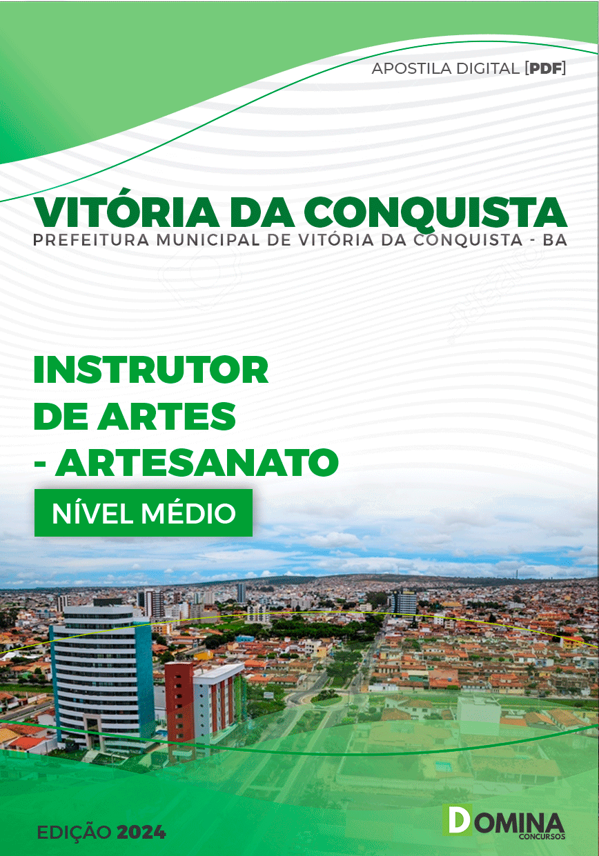 Apostila Pref Vitória da Conquista BA 2024 Instrutor Artes Artesanato