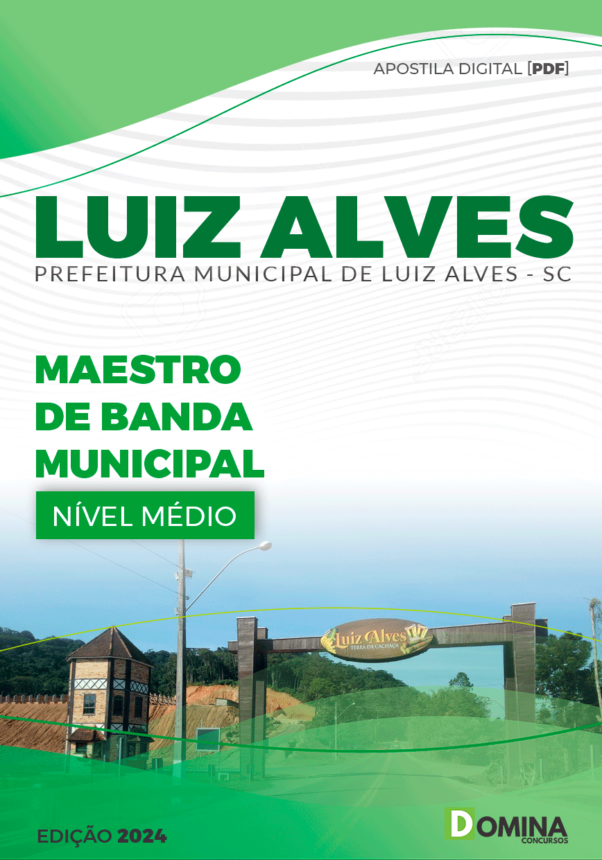Apostila Pref Luiz Alves SC 2024 Maestro de Banda Municipal