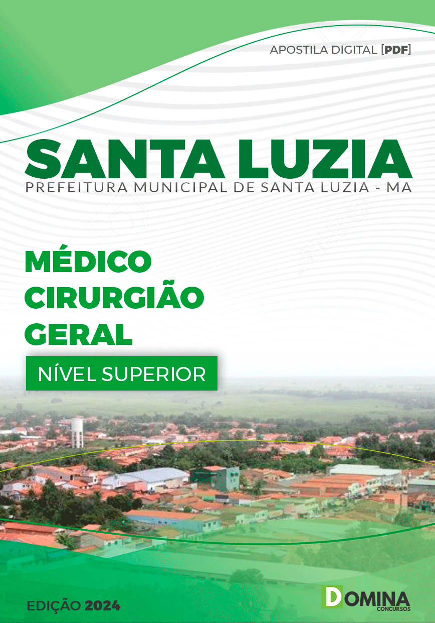 Apostila Pref Santa Luzia MA 2024 Médico Cirurgião Geral