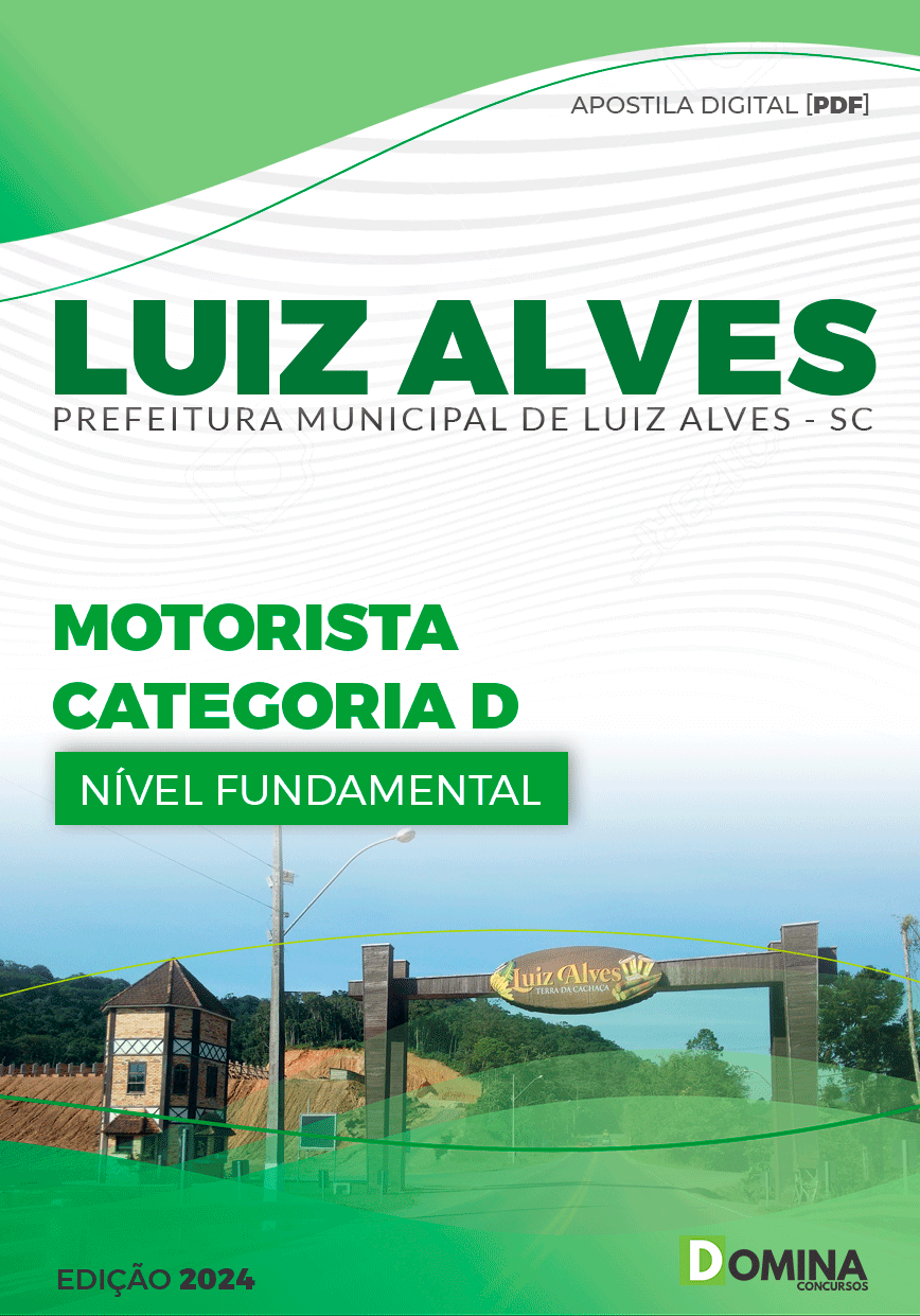 Apostila Pref Luiz Alves SC 2024 Motorista Categoria D