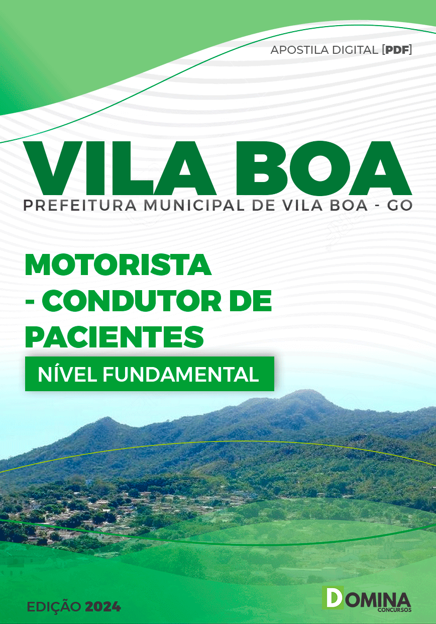 Apostila Pref Vila Boa GO 2024 Motorista Condutor de Pacientes