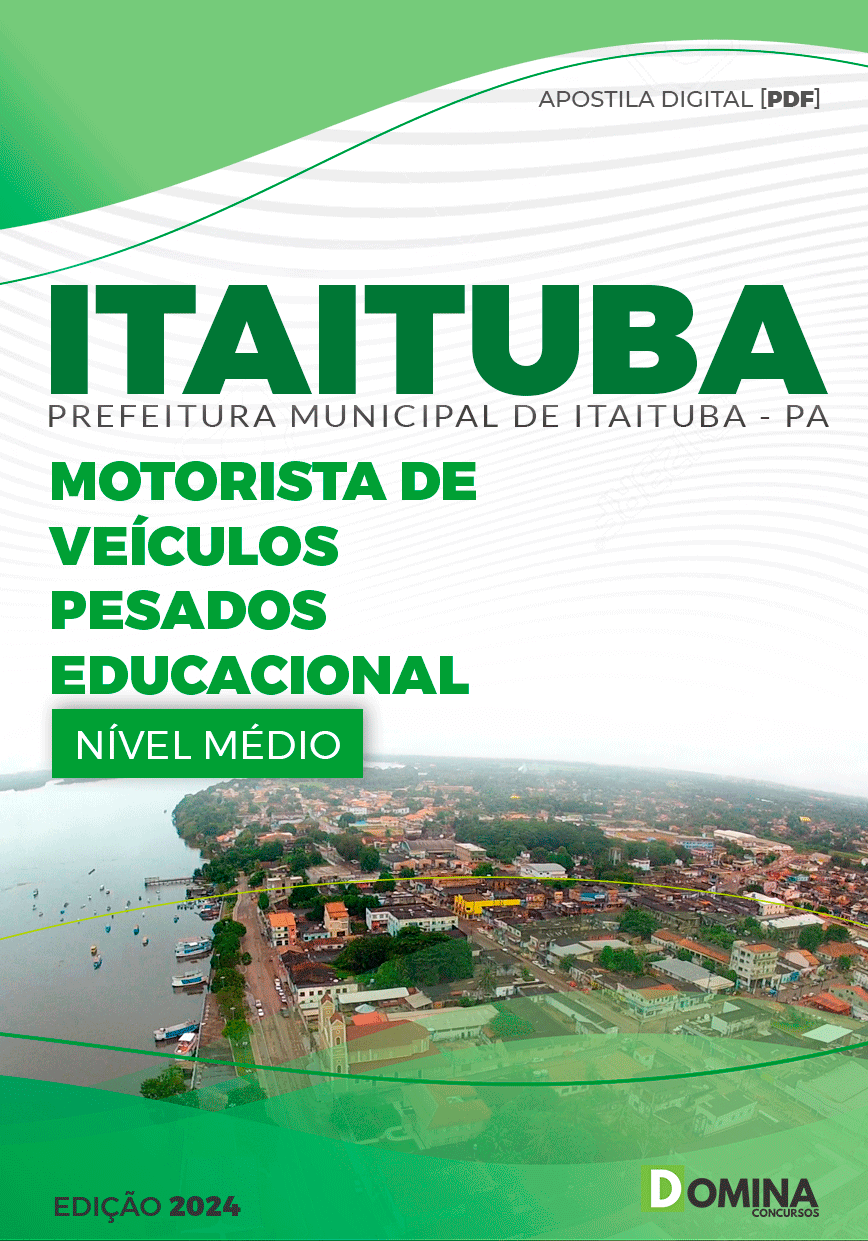 Pref Itaituba PA 2024 Motorista de Veículos Pesados Educacional