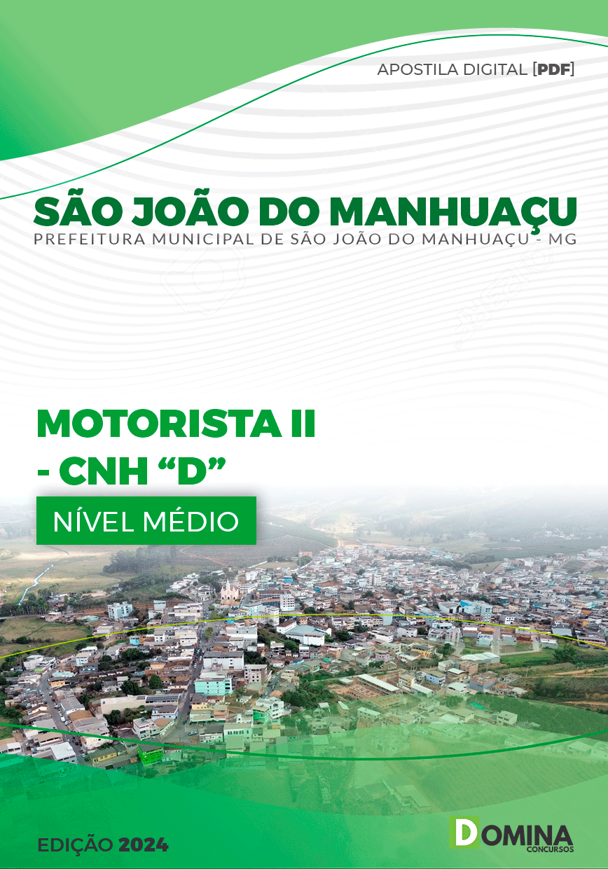 Apostila Pref São João do Manhuaçu MG 2024 Motorista II CNH D