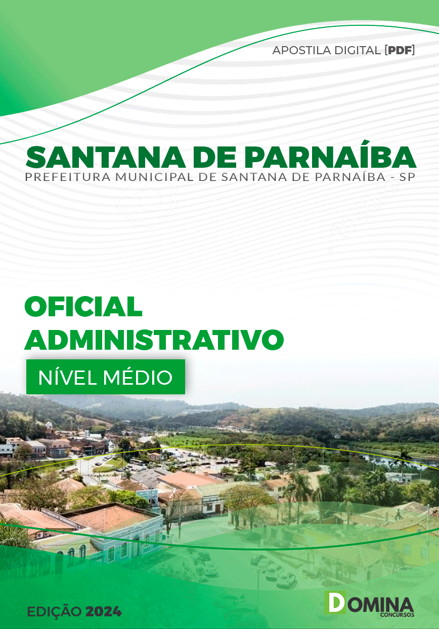 Apostila Pref Santana de Parnaíba SP 2024 Oficial Administrativo