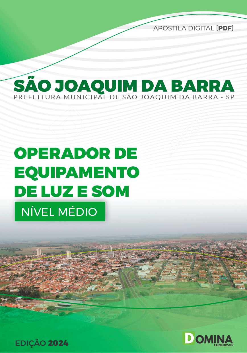 Pref São Joaquim da Barra SP 2024 Operador de Luz e Som