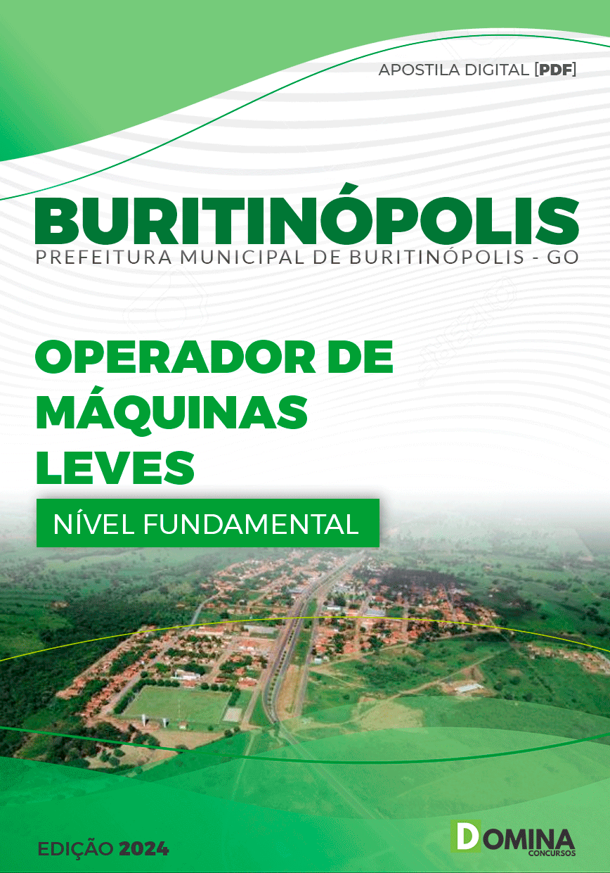 Apostila Pref Buritinópolis GO 2024 Operador Máquinas Leves