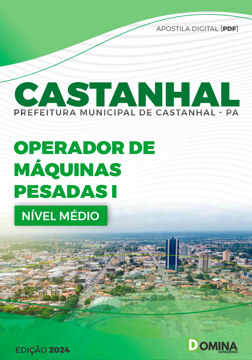 Apostila Pref Castanhal PA 2024 Operador de Máquinas Pesadas