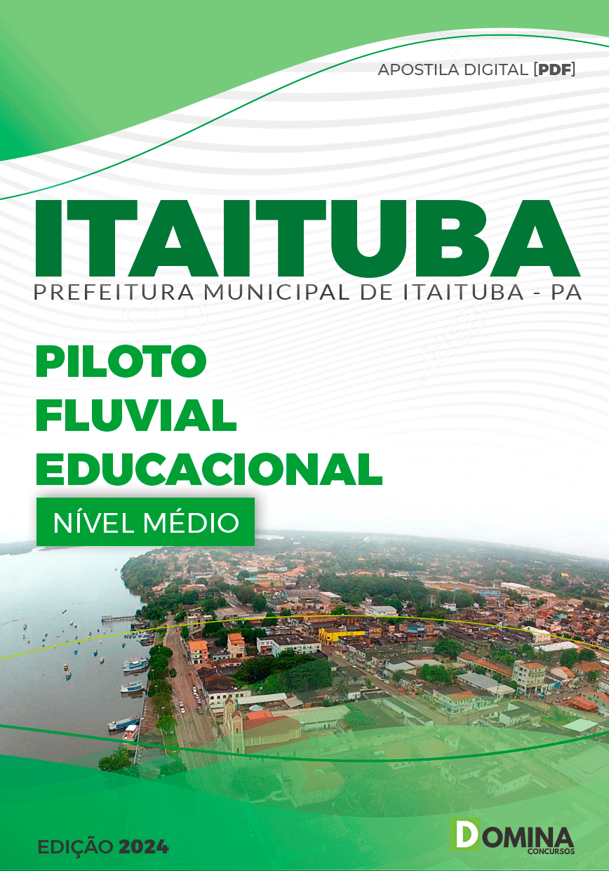 Apostila Pref Itaituba PA 2024 Piloto Fluvial Educacional