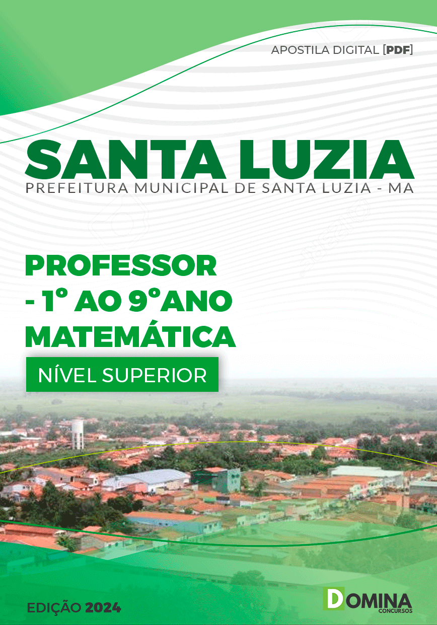 Apostila Pref Santa Luzia MA 2024 Professor 1º Ao 9º Ano Matemática