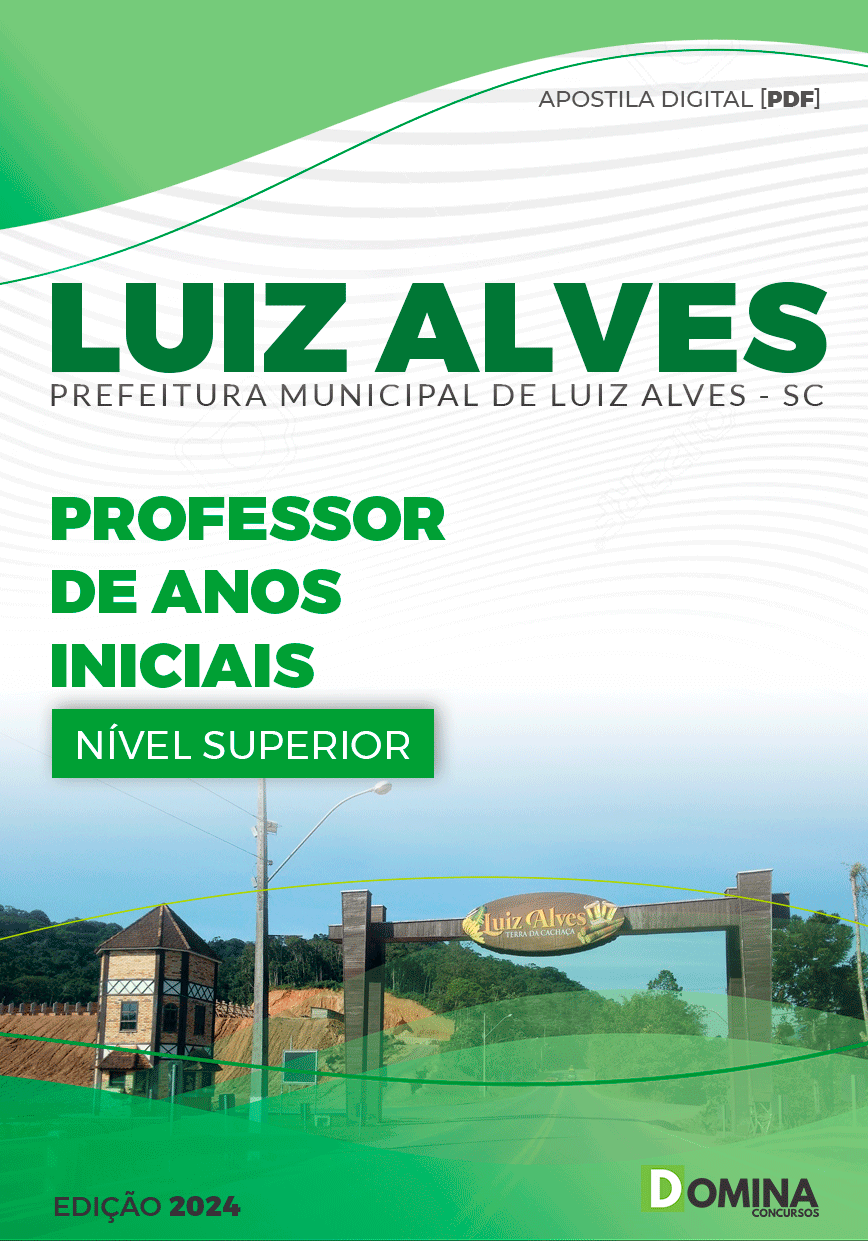 Apostila Pref Luiz Alves SC 2024 Professor de Anos Iniciais