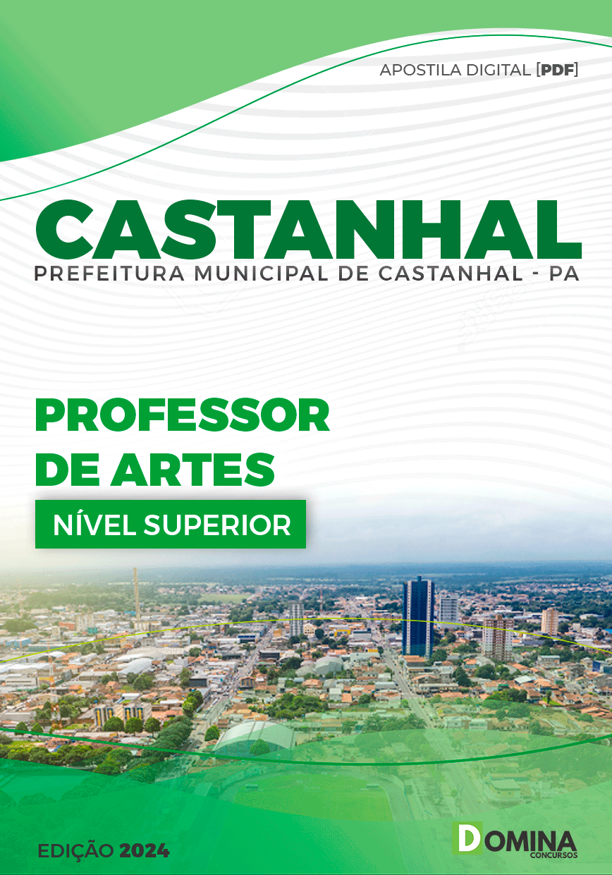 Apostila Pref Castanhal PA 2024 Professor de Artes