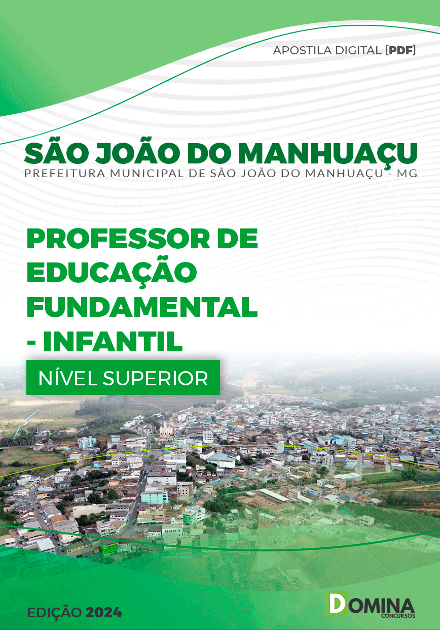 Apostila Pref São João do Manhuaçu MG 2024 Professor Ed Fund Infantil