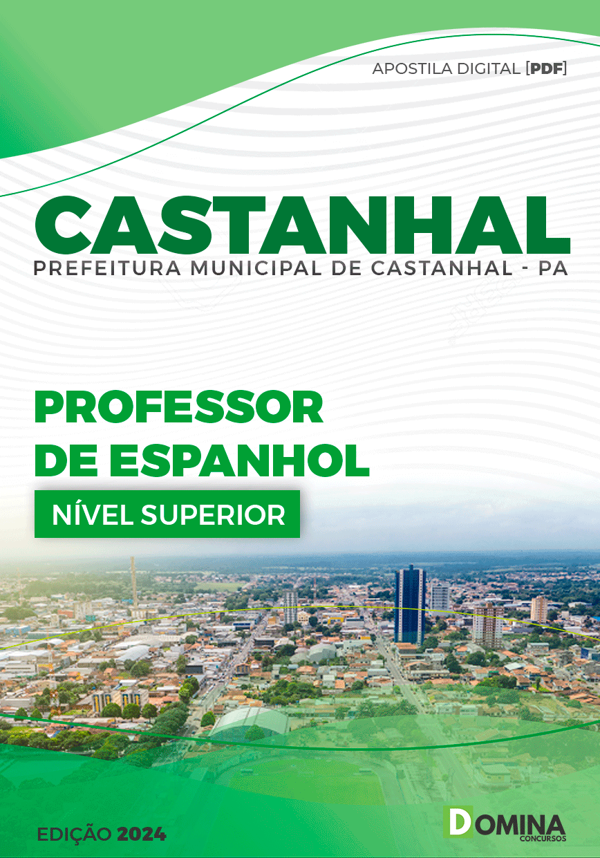 Apostila Pref Castanhal PA 2024 Professor de Espanhol