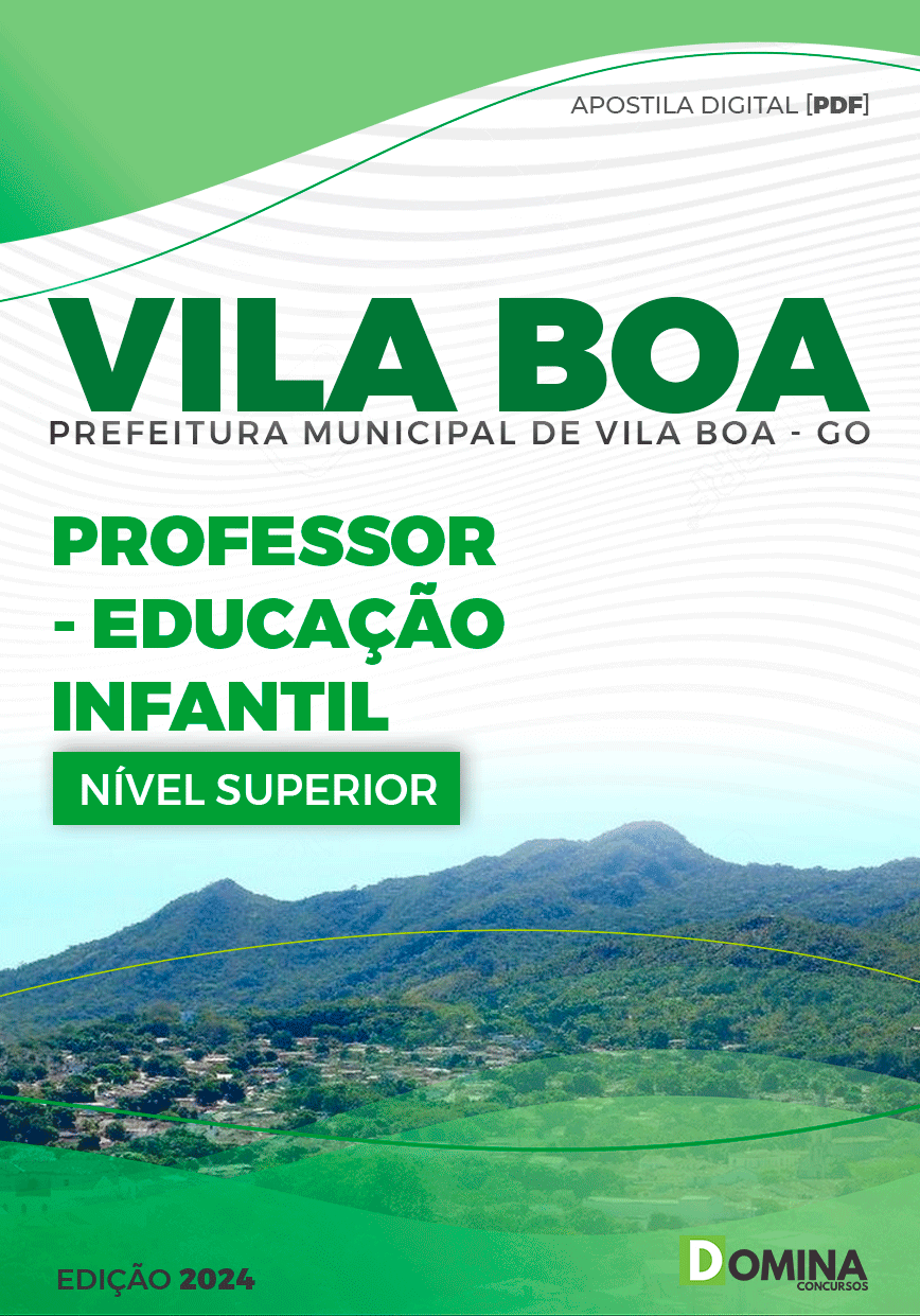 Apostila Pref Vila Boa GO 2024 Professor de Educação Infantil