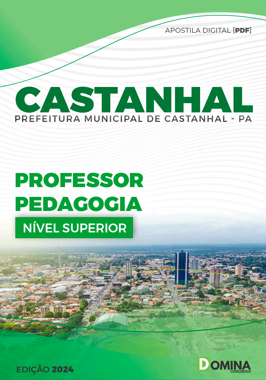 Apostila Pref Castanhal PA 2024 Professor Pedagogia