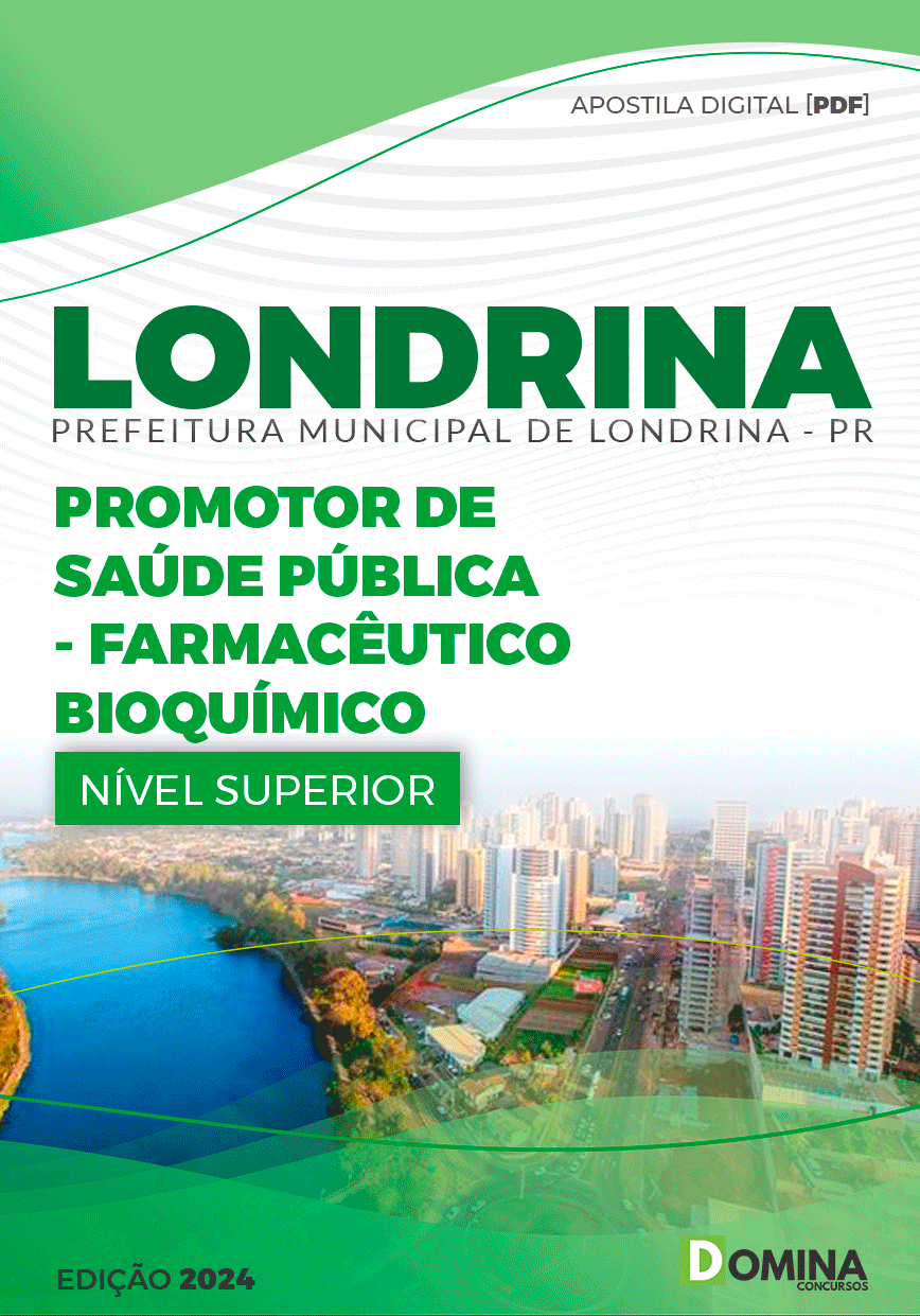 Apostila Pref Londrina PR 2024 Promotor Saúde Farmacêutica Bioquímica