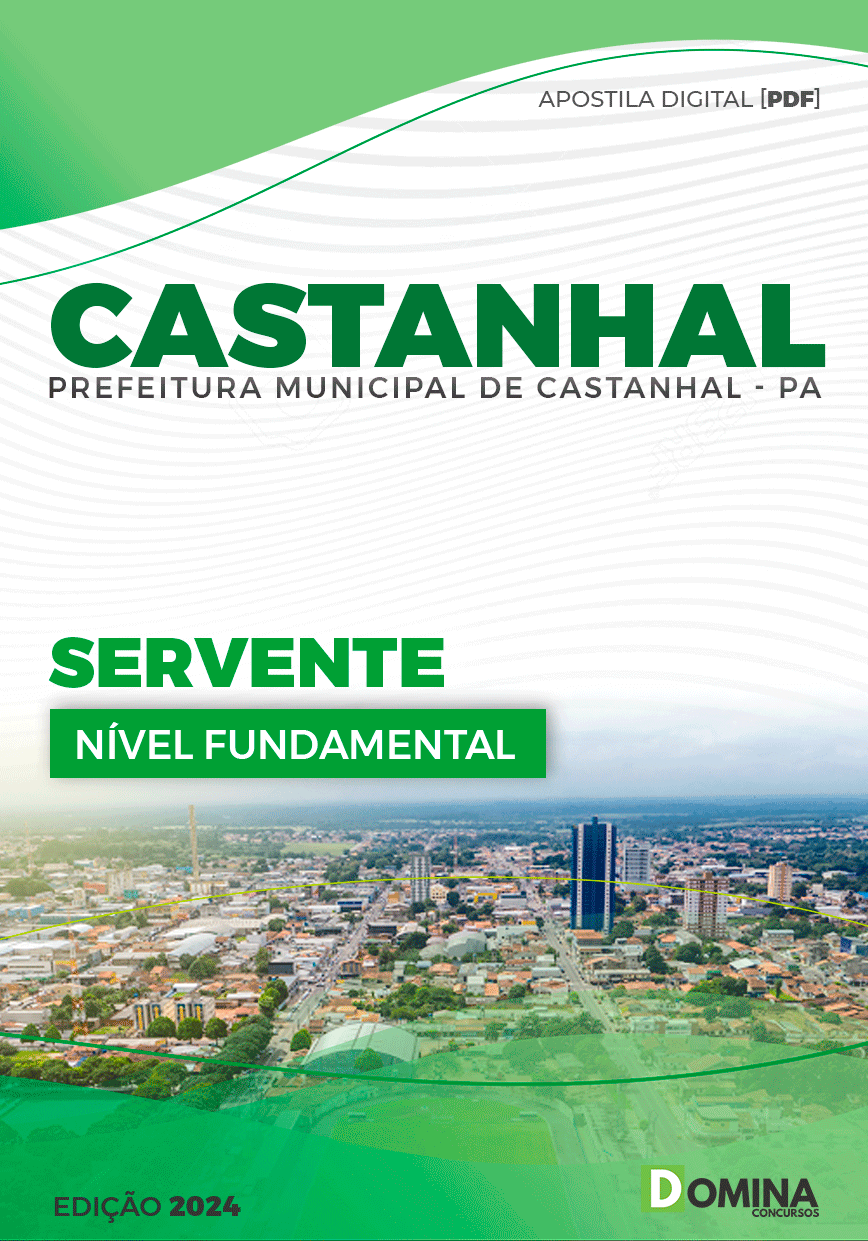 Apostila Pref Castanhal PA 2024 Servente