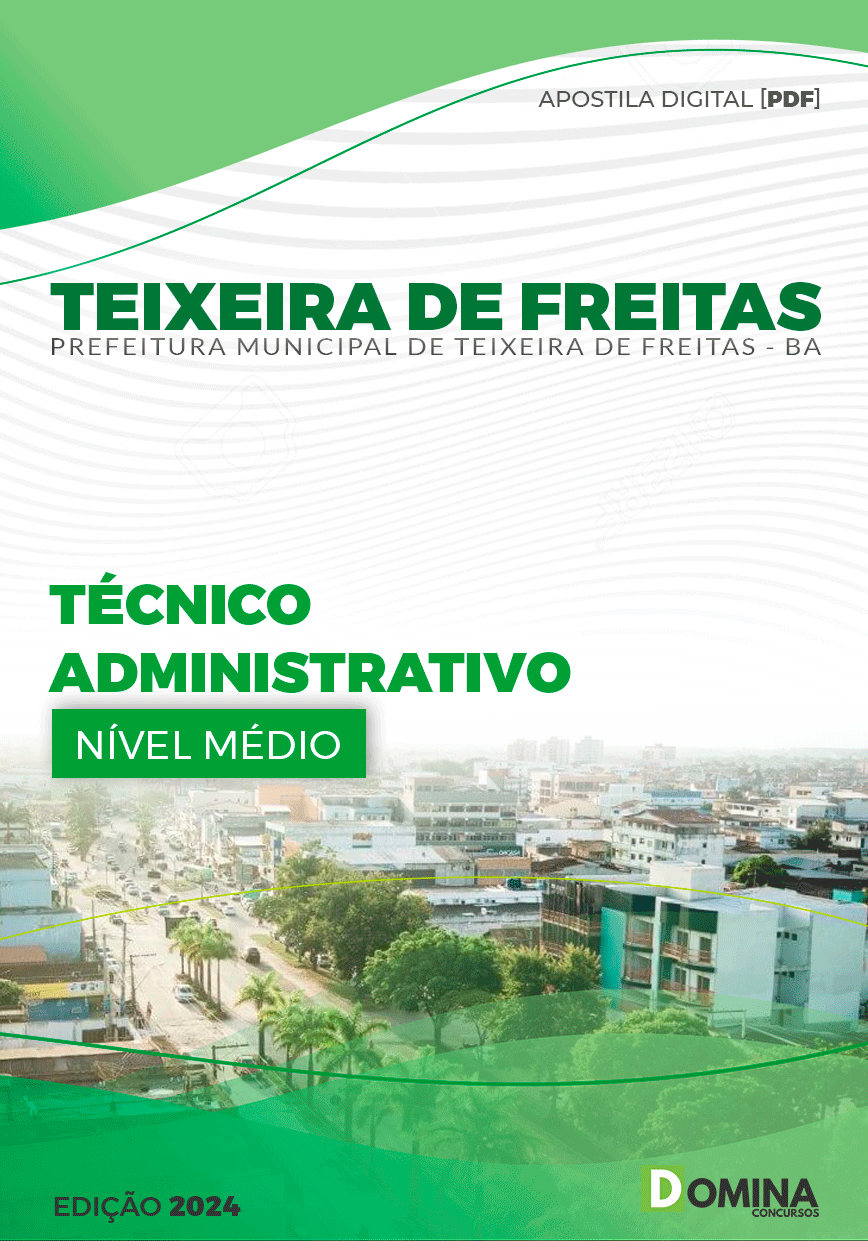 Apostila Pref Teixeira de Freitas BA 2024 Técnico Administrativo